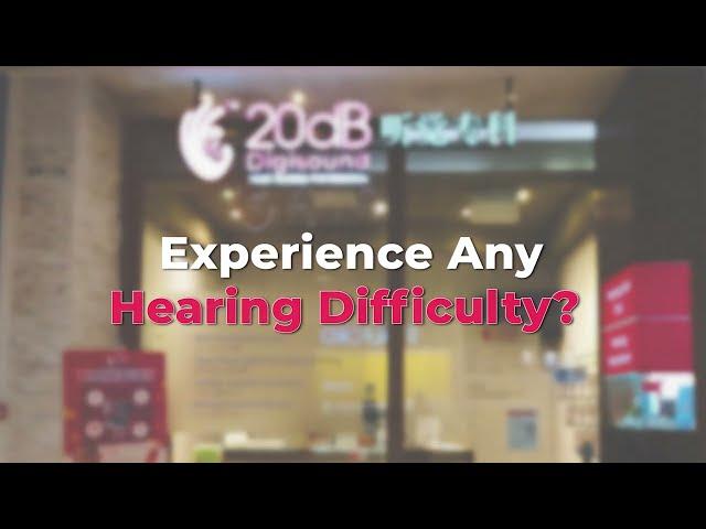 Experience any Hearing Difficulty? HEARING check is as important as health check!