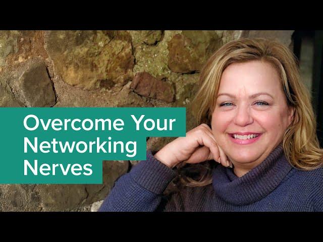 Overcoming Your Fear of Networking