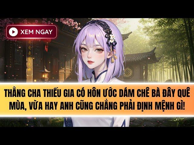 Truyện Audio | ĐỊNH MỆNH CỦA TÔI MANG KHÍ MÀU TÍM [Phần 1 Series Đại sư Huyền Nhược]
