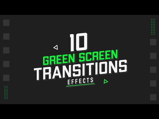 10 Smooth Transitions Green Screen Template For Kinemaster, Alight Motion, Filmora, premiere pro