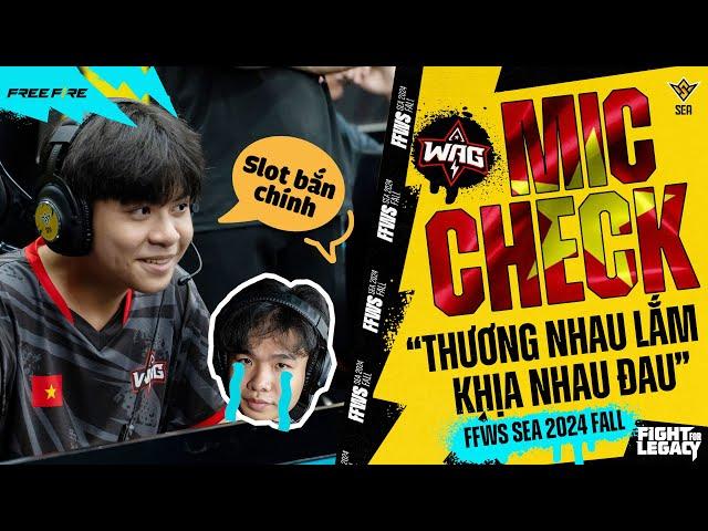 MIC CHECK| WAG: "Khịa nhau cay cay mới bắn hay được á " #tiepluaffws