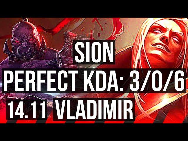 SION vs VLADIMIR (TOP) | 3/0/6 | KR Grandmaster | 14.11