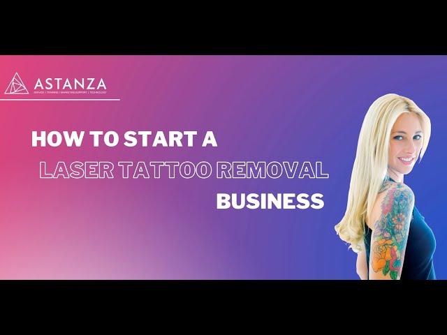 On-Demand Webinar: How to Start a Laser Tattoo Removal Business