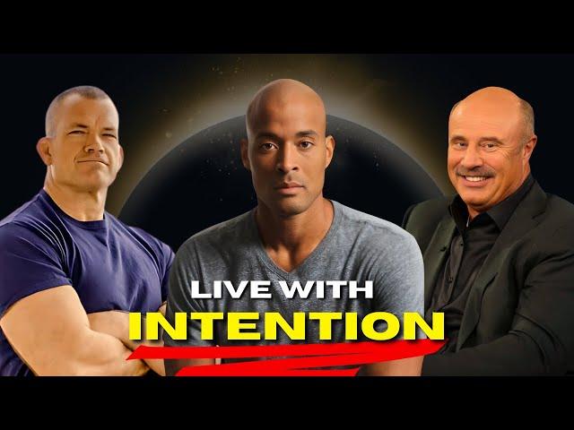 Live with INTENTION | Deep Motivational Speech Compilation by David Goggins, Jocko Willink, Dr. Phil