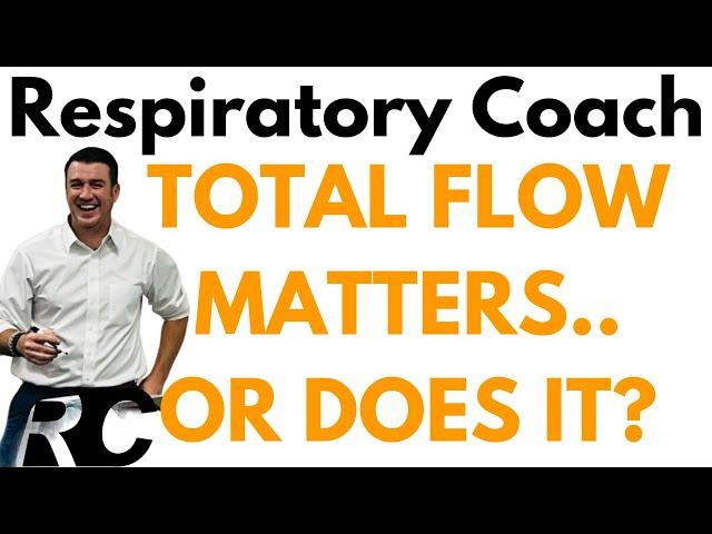 Respiratory Therapy - Air Entrainment Devices  and Total Flow