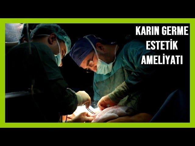 Karın Germe Estetik Ameliyatı