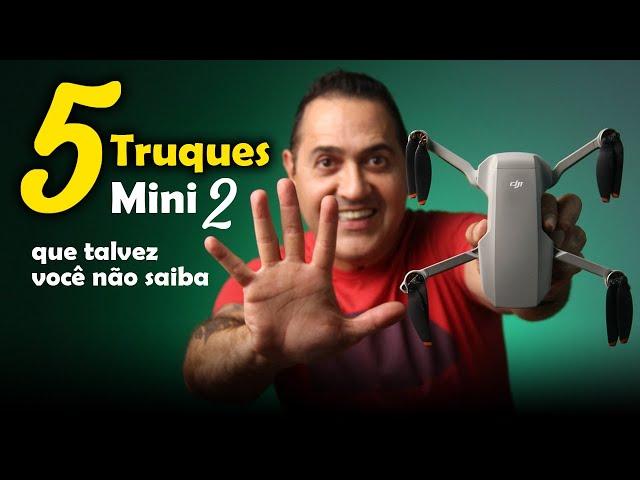 5 TRUQUES para MINI 2 que talvez você não saiba