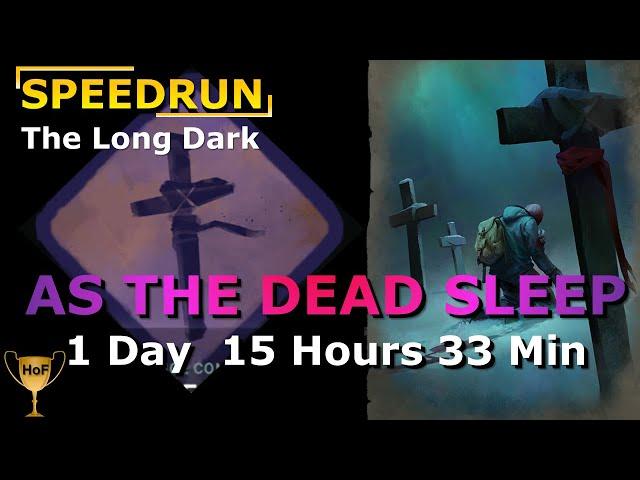 As The Dead Sleep: 1 Day 15 hours 33 Min (v 1.94) Hall of Fame