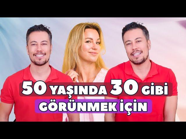 50 Yaşında 30 Gibi Görünmek İçin Neler Yapılabilir?