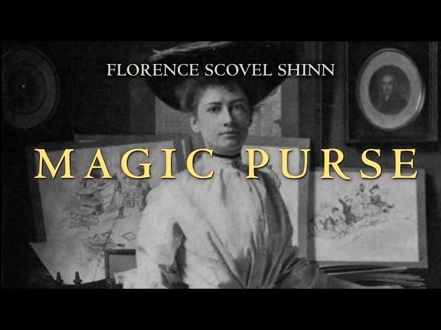 "Magic Purse" Your Word Is Your Wand by Florence Scovel Shinn - Affirmations 8hrs 432hz theta