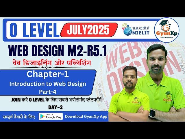 Day-3 || Chapter-1 || Part-3 || Introduction To Web Design  || M2-r5.1 || GyanXp