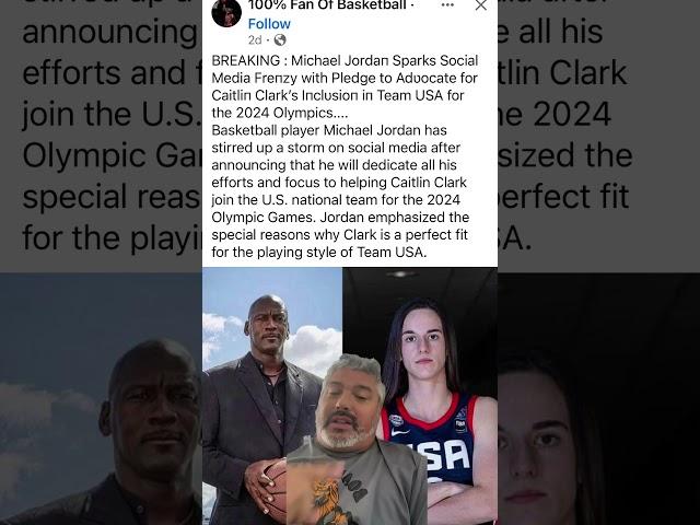 Michael Jordan says Team Usa should have caitlin Clark on it