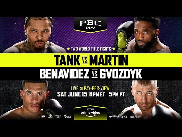 Tank vs. Martin & Benavidez vs. Gvozdyk PREVIEW: June 15, 2024 | PBC PPV on Prime Video