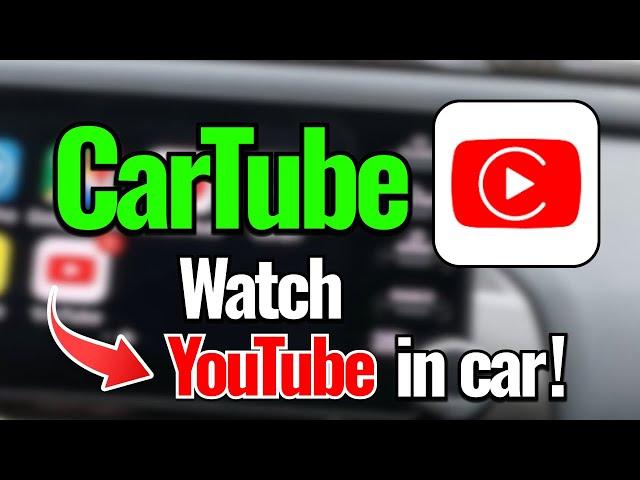 CarTube iOS Apple CarPlay/Android Auto - How to Get CarTube and Watch YouTube in Car (2025 Tutorial)