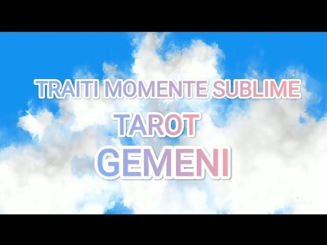 GEMENI CUNOASTETI ADEVARUL SUPREM  TRAITI MOMENTE SUBLIME #tarot #gemeni