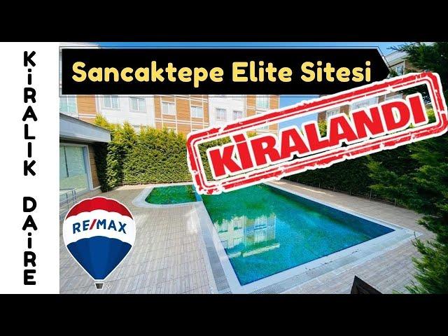 Sancaktepe Elite Sitesi Kiralık Daire 2+1 Remax Eksen Mutlu Ekici