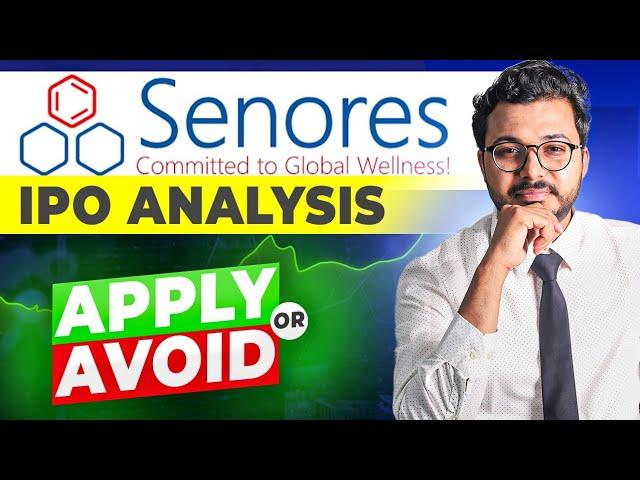 Senores IPO: Smart Investment or Risky Gamble? | Vibhor Varshney Review