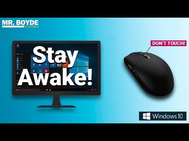 How To Keep Your Computer Awake Without Touching Your Mouse? (Using Windows Power Settings)