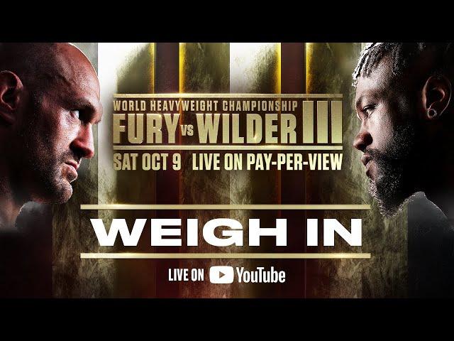 WATCH LIVE: Fury vs Wilder Main Event Weigh-in | #FuryWilder3