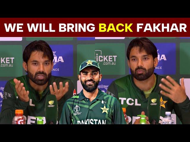 " We will bring back Fakhar Zaman " Muhammad Rizwan Post Match Conference after Today Match | Fakhar