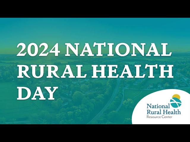 2024 National Rural Health Day