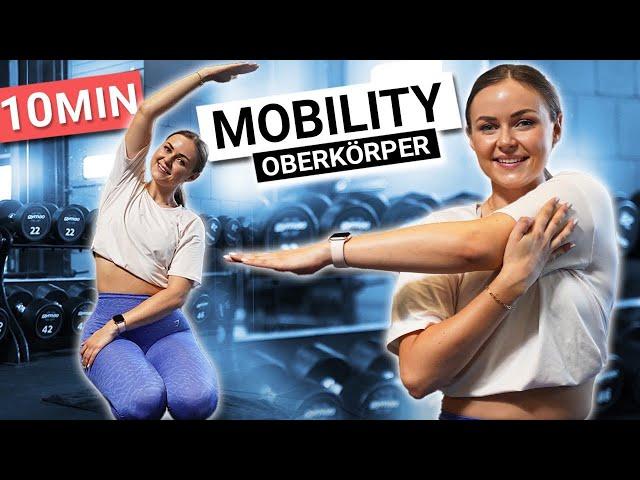 10 Minuten Mobility Fitness Routine | Mache das vor deinem Oberkörper Training (zum Mitmachen)️