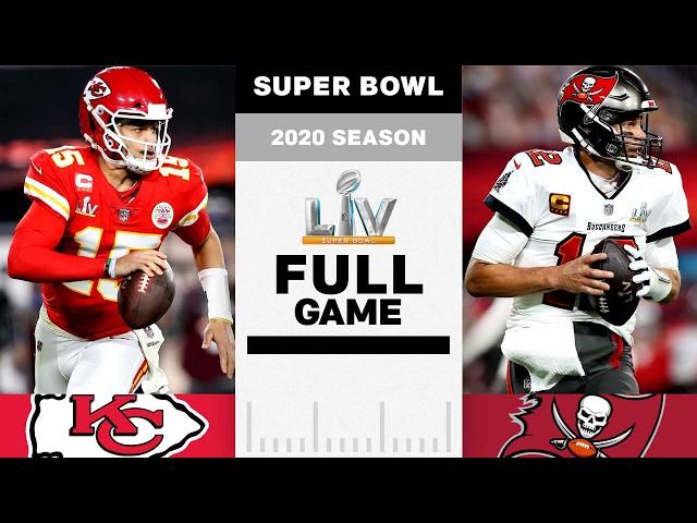 Tom Brady's SEVENTH Super Bowl Win | Kansas City Chiefs vs Tampa Bay Buccaneers FULL GAME | NFL 2020