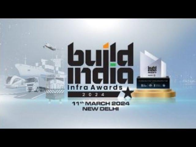 Build India Infra Awards 2024 LIVE | Lauding Extraordinary Trailblazing Infra Projects