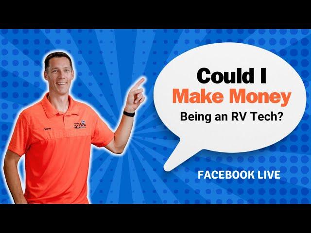 Can I Make Money as a Mobile RV Tech? (Facebook Live Recording)