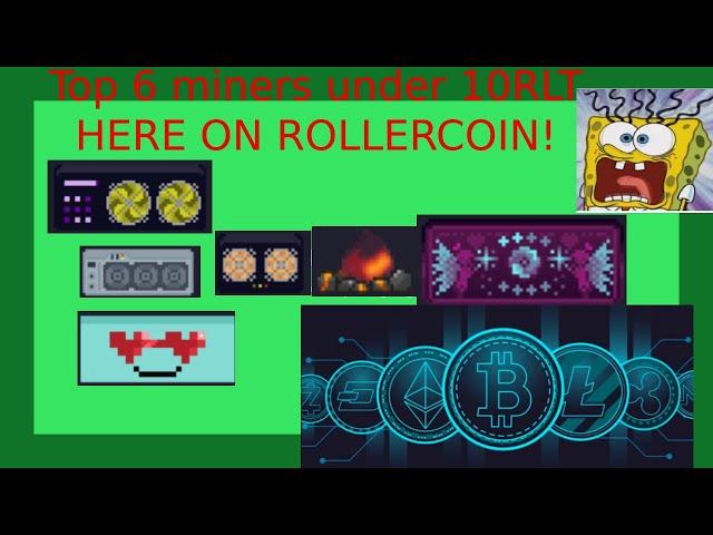 #rollercoin   Top  6 #miners   Under 10RLT ! Get that #crypto !