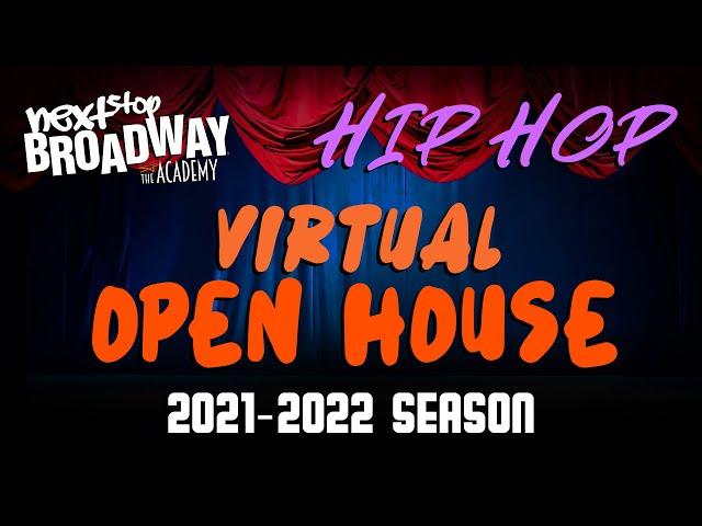 Hip Hop | Virtual Open House | 2021-2022 Season