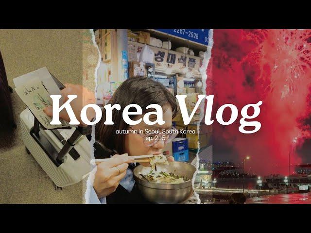 Korea Vlog Fall Season (travel day, best Kalguksu in Gwangjang Market, night at Han River) Ep.215