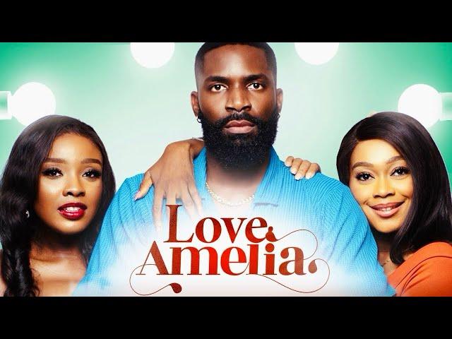 LOVE, AMELIA - Nigerian Movies 2024 Latest Full Movies