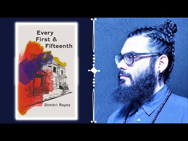 Dimitri Reyes & His Poetry Book "Every First & Fifteenth" | Poetside Chats Ep. 3