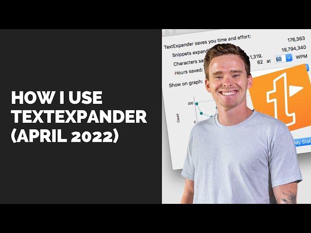 How I use TextExpander (April 2022)