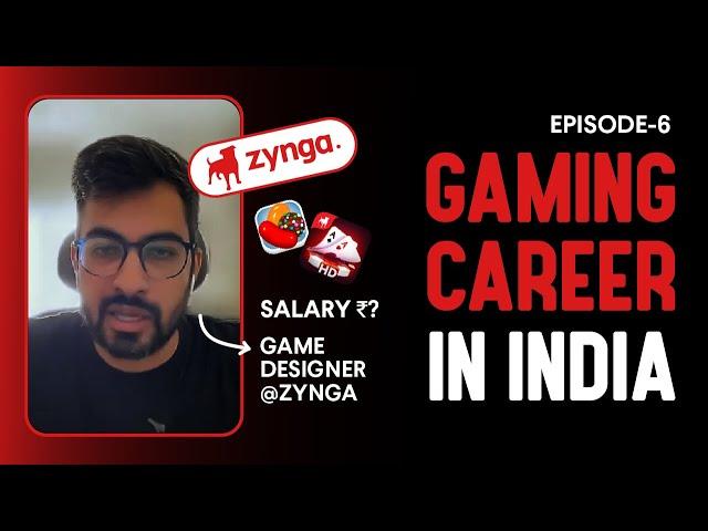 How to be a Game Designer in India: Salary, Roadmap, Insights | Game Designer @ Zynga