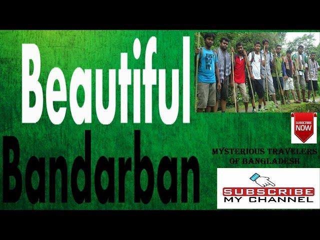 Beautiful Bandorban