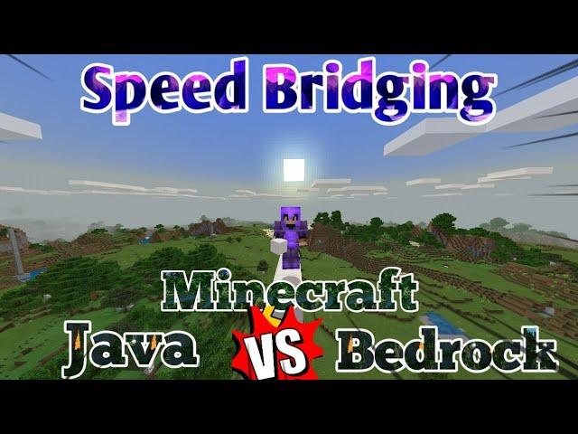 Minecraft java vs. bedrock Speed Bridging