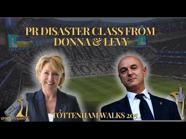 SPURSTALKSHOW CHANNEL UPDATE | LEVY & CULLEN SHAMBLES TOTTENHAM WALKS 205 #tottenham #spurs