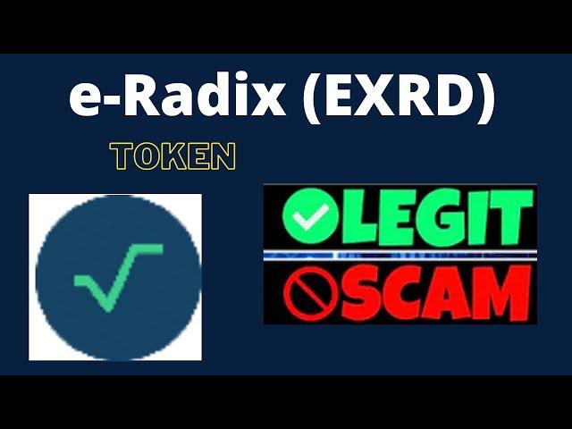 Is e-Radix (EXRD) Token Scam or Legit ??