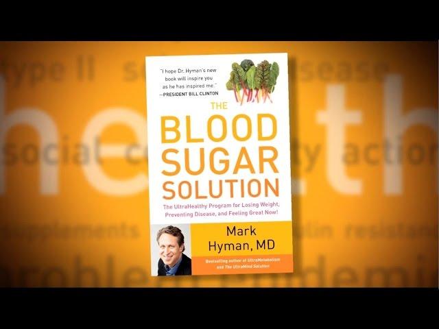 The Blood Sugar Solution - 10 Day Detox Diet by Dr Mark Hyman