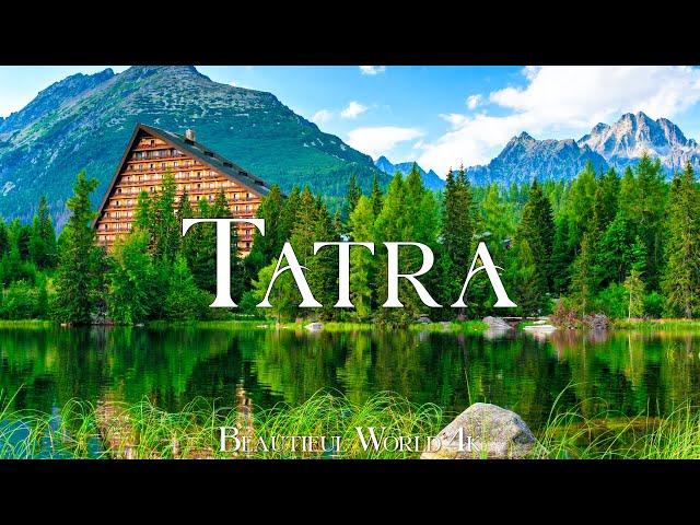 Tatra National Park 4K UHD • Land of Majestic Mountain Landscapes • Relaxation Film, Relaxing Music