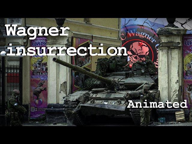 Wagner Insurrection - Animated Analysis