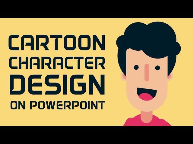 How to Design Cartoon Character in PowerPoint