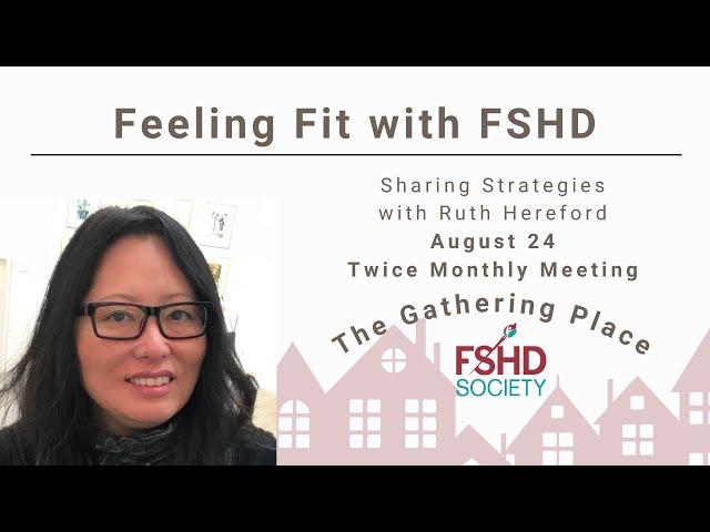 Feeling Fit with FSHD: Ruth Hereford, August 2023