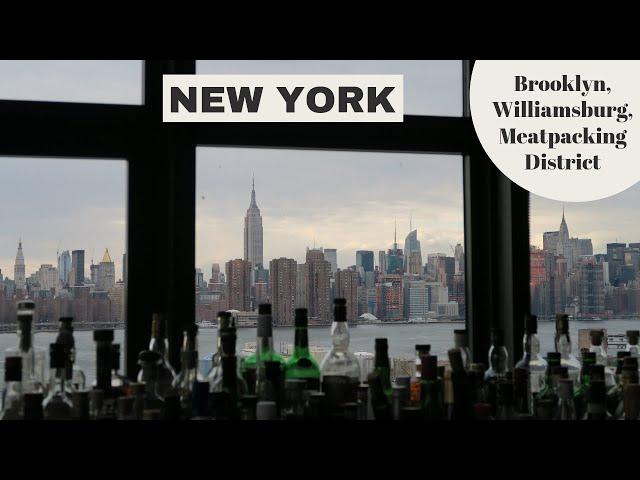 New York City Guide # 1: Brooklyn, Williamsburg, Meatpacking District // Your Little Black Book