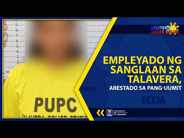 EMPLEYADO NG SANGLAAN SA TALAVERA, ARESTADO SA PANG-UUMIT | TV48 STATION