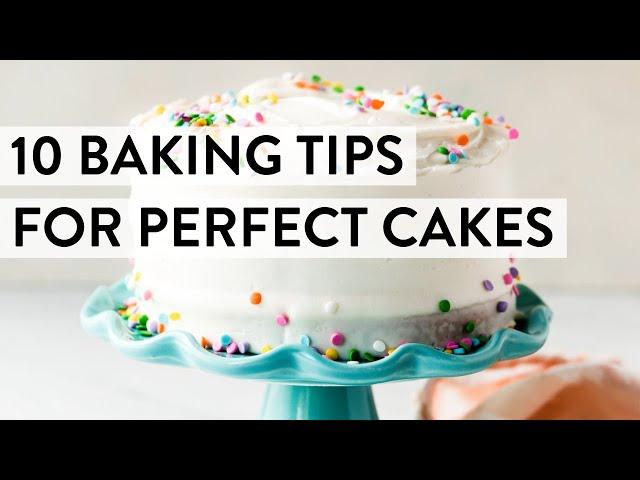 10 Baking Tips for Perfect Cakes | Sally's Baking Recipes