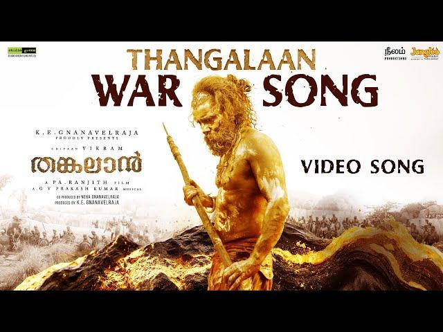 Thangalaan War Song - Video Song | Thangalaan | ChiyaanVikram | PaRanjith | GV PrakashKumar