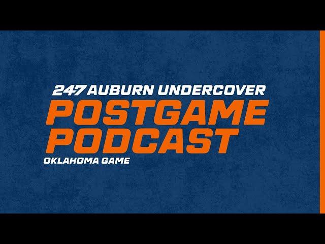 Postgame Podcast: Reaction to Auburn's loss to Oklahoma